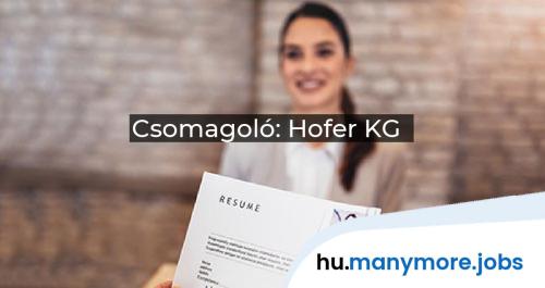 Csomagoló: Hofer KG | manymore.jobs
