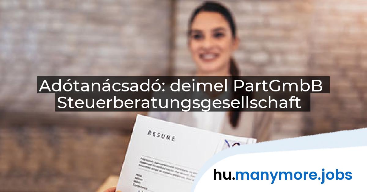 Adótanácsadó: deimel PartGmbB Steuerberatungsgesellschaft | manymore.jobs