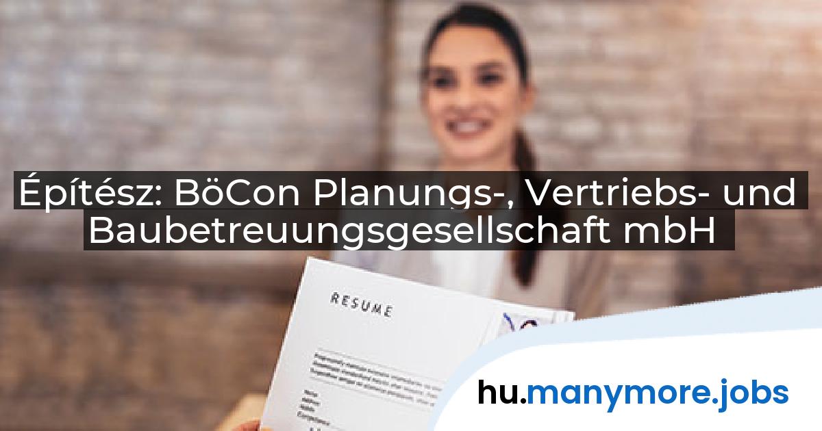 Építész: BöCon Planungs-, Vertriebs- und Baubetreuungsgesellschaft mbH | manymore.jobs
